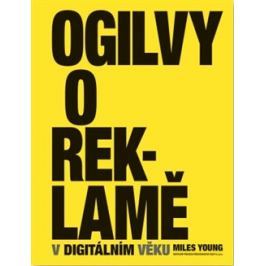 Ogilvy o reklamě v digitálním věku - Miles Young