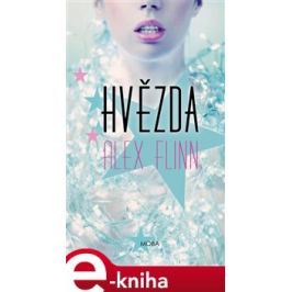 Hvězda - Alex Flinn