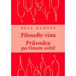 Filosofie vína - Béla Hamvas