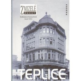 Zmizelé Čechy-Teplice - Květoslava Kocourková, Karel Vilím