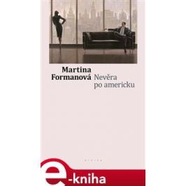 Nevěra po americku - Martina Formanová