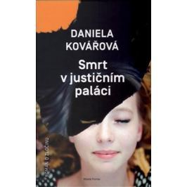 Smrt v justičním paláci - Daniela Kovářová