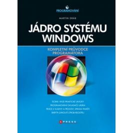 Jádro systému Windows - Martin Dráb
