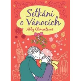 Setkání o Vánocích - Abby Clementsová