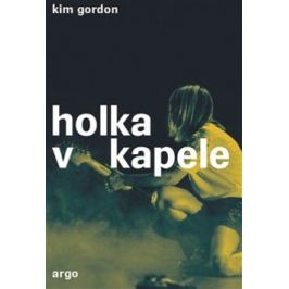 Holka v kapele - Kim Gordonová