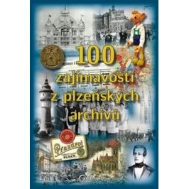 100 zajímavostí z plzeňských archivů - kolektiv autorů