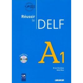 Réussir le DELF A1: Livre + CD