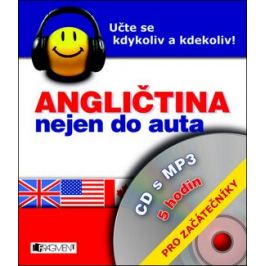 Angličtina nejen do auta – CD s MP3 – pro začátečníky