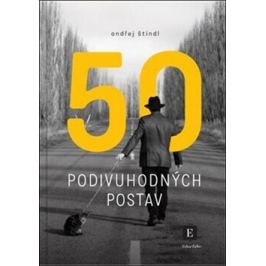 50 podivuhodných postav - Štindl Ondřej
