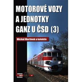Motorové vozy a jednotky Ganz u ČSD (3) - Michal Martinek