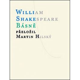 Básně - William Shakespeare, Martin Hilský
