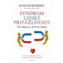 Syndrom lidské přitažlivosti - Ross Rosenberg