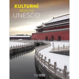 Kulturní dědictví UNESCO - Sophie Thoreau, Julien Pichené