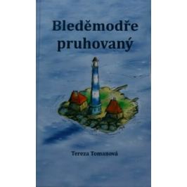 Bleděmodře pruhovaný + CD - Tomanová Tereza
