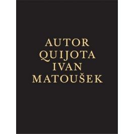 Autor Quijota - Ivan Matoušek