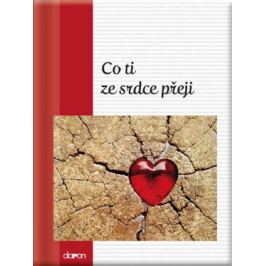 Co ti ze srdce přeji