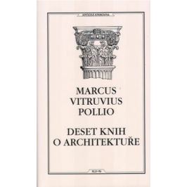 Deset knih o architektuře - Vitruvius Pollio Marcus