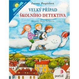 Velký případ školního detektiva - Zuzana Pospíšilová