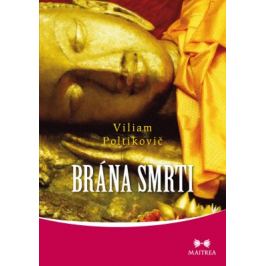 Brána smrti - Viliam Poltikovič - e-kniha