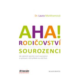 Aha! Rodičovství - Sourozenci - Laura Markhamová - e-kniha