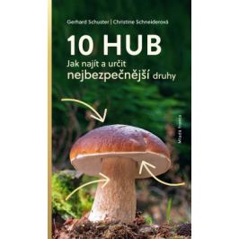 10 hub - Gerhard Schuster, Christine Schneider - e-kniha
