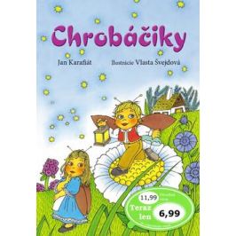 Chrobáčiky - Vlasta Švejdová, Jan Karafiát