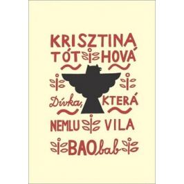 Dívka, která nemluvila - Krisztina Tóthová