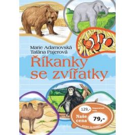 Říkanky se zvířátky - Marie Adamovská, Taťána Pajerová