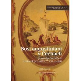 Bosí augustiáni v Čechách - Adéla Šmilauerová