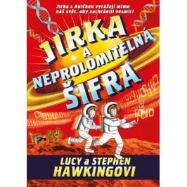 Jirka a neprolomitelná šifra - Stephen Hawking, Lucy Hawking