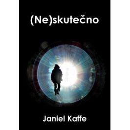 (Ne)skutečno - Janiel Kaffe - e-kniha