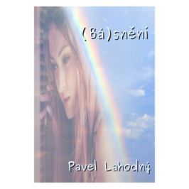 (Bá)snění - Pavel Lahodný - e-kniha