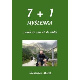 7+1 myšlenka - Vlastislav Macík - e-kniha