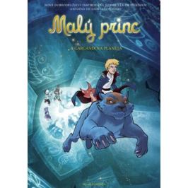 Malý princ a Gargandova planeta - Antoine de Saint-Exupéry