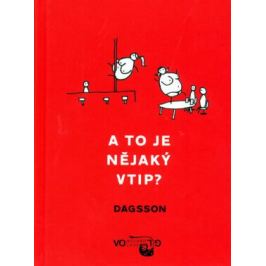A to je nějaký vtip? - Dagsson Hugleikur