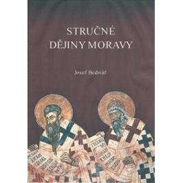 Stručné dějiny Moravy - Josef Bednář