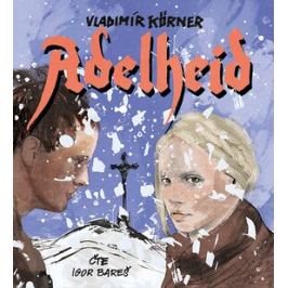 Adelheid - Vladimír Körner - audiokniha