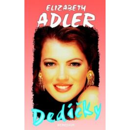 Dedičky - Elizabeth Adler