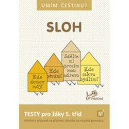Umím češtinu? - Sloh 5 - Hana Mikulenková, Čermáková Jana Mgr., Jurečka Jiří Mgr.