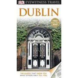 Dublin - DK Eyewitness Travel Guide - Dorling Kindersley