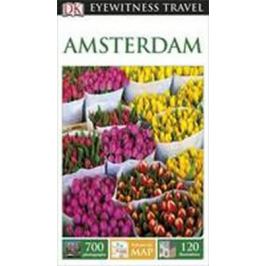 Amsterdam - DK Eyewitness Travel Guide - Dorling Kindersley