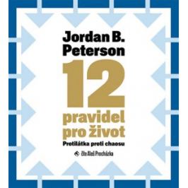 12 pravidel pro život - Jordan B. Peterson - audiokniha